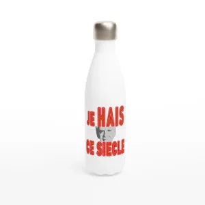 Gourde "Je hais ce siècle"