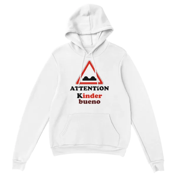 Hoodie "Attention Kinder bueno"