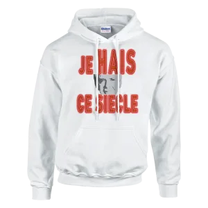 Hoodie "Je hais ce siècle"