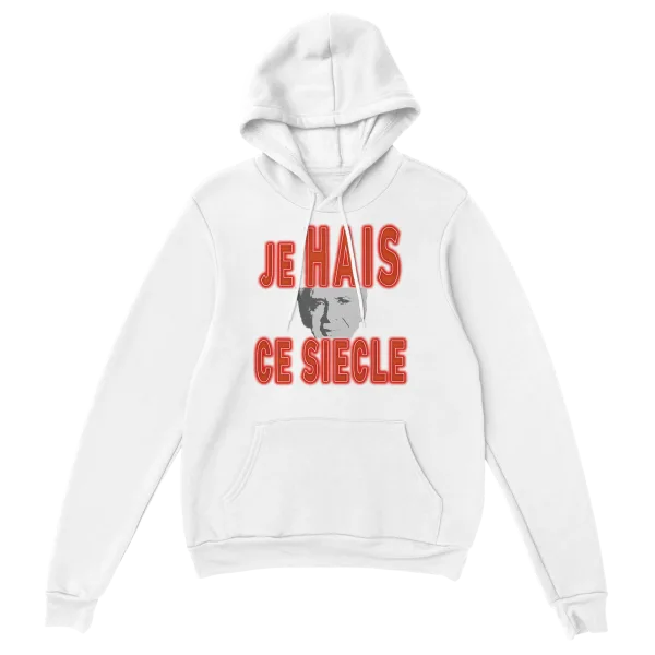 Hoodie "Je hais ce siècle"