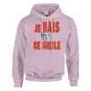 Hoodie "Je hais ce siècle" Rose Pâle