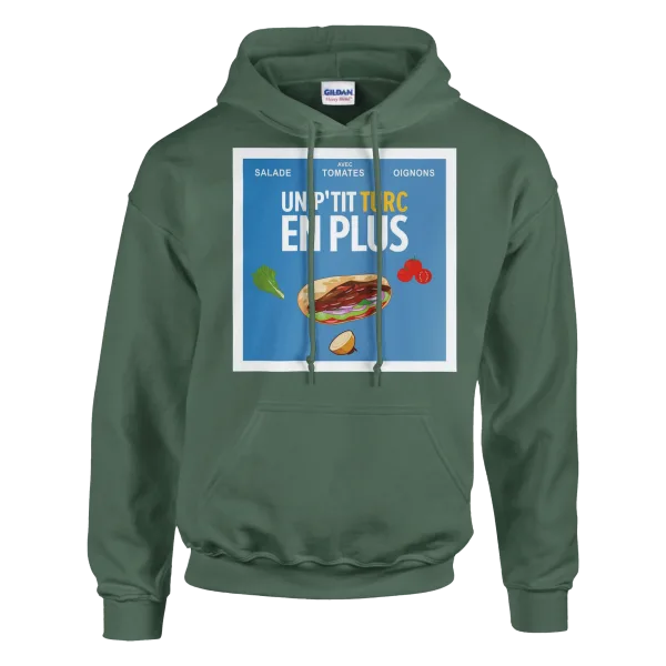 Hoodie "Un p'tit turc en plus" Vert Treillis