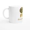 Mug "For the good of the gain"