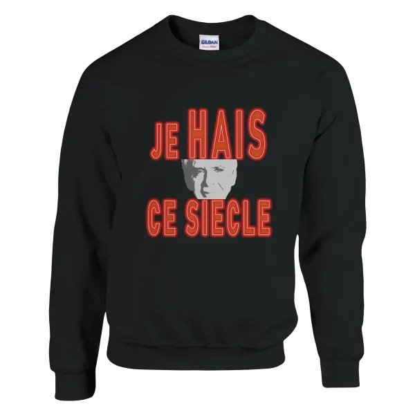 Sweat "Je hais ce siècle" Noir