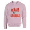 Sweat "Je hais ce siècle" Rose Pâle