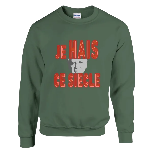 Sweat "Je hais ce siècle" Vert Treillis