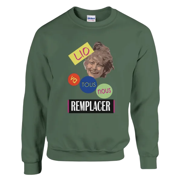 Sweat "LIO va tous nous remplacer" Vert Treillis