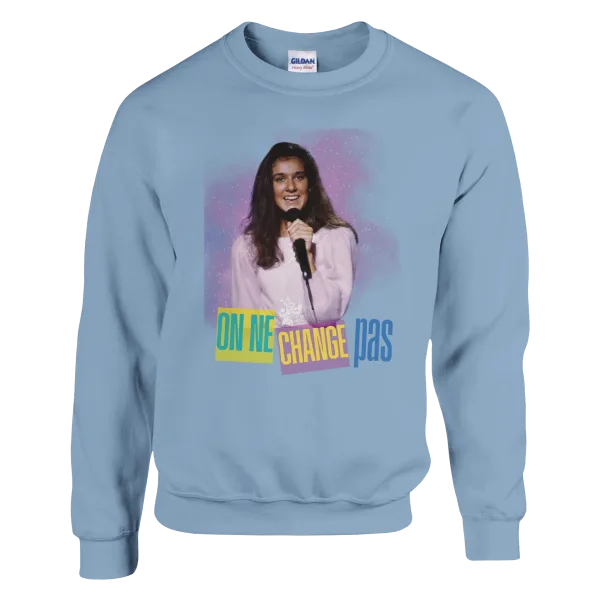 Sweat "On ne change pas" Bleu Pâle