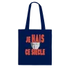 Tote Bag "Je hais ce siècle" Bleu marine