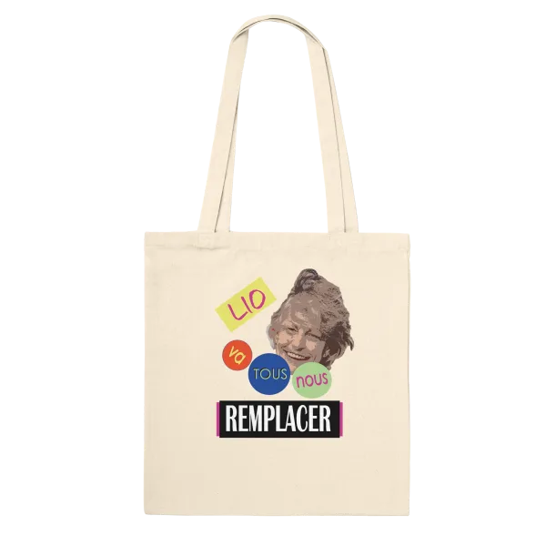 Tote Bag "LIO va tous nous remplacer"