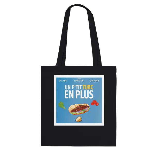 Tote Bag "Un p'tit turc en plus" Noir